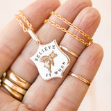 "Believe It When" Medallions